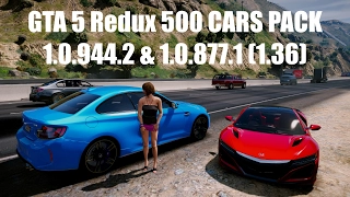 GTA 5 Redux 500 CARS PACK 1.0.944.2 & 1.0.877.1 (1.36)