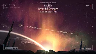 Halsey - Beautiful Stranger (D-Mind Bootleg) [Free Release]