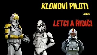 KLONOVÍ PILOTI/ letci a řidiči #clonewars #starwars #clonetroopers #canon #starwarscz