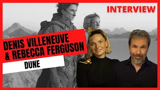 DUNE, rencontre avec Denis Villeneuve et Rebecca Ferguson