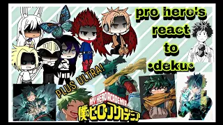 •Pro Hero's react to deku•{part 1}//READ DESCRIPTION//-PreciousPink.O-