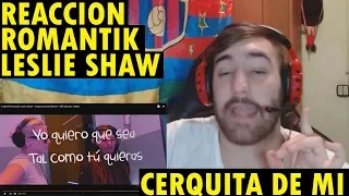 Patrick Romantik, Leslie Shaw - Cerquita de Mí (Remix - Official Lyric Video) (REACCIÓN)