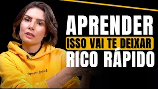 COMO SAIR DA POBREZA DE FORMA RAPIDA | Nathalia Arcuri  | APRENDER ISSO VAI TE DEIXAR RICO