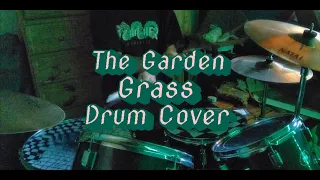 GRASS - THE GARDEN (DRUM COVER)