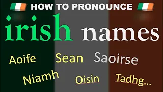 How to Pronounce Irish Names ☘️ | Saoirse, Aoife, Niamh... Pronunciation Guide