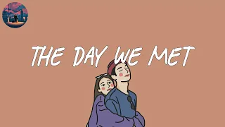 The day we met - Relaxing music/ indie chill music mix