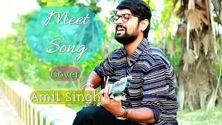 Meet Song | Simran | Arijit Singh | Cover by Amit Singh