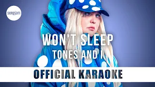 Tones And I - Won't Sleep (Official Karaoke Instrumental) | SongJam