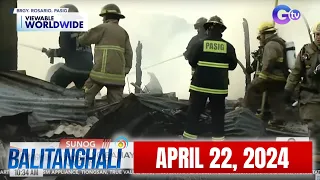 Balitanghali Express: April 22, 2024 [HD]