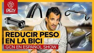 5 componentes para bajar de peso nuestra bici | GCN en Español Show 226
