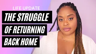 The UGLY Truth: Returning Home After 5 Years Abroad - My Struggle