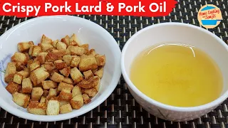 How to Make Crispy Pork Lard | Pork Oil Recipe