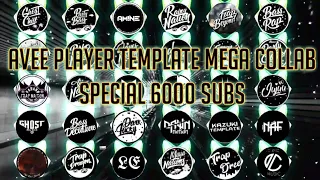 AVEE PLAYER TEMPLATE MEGA COLLAB 30 LOGO | SPECIAL 6K SUBS | FREE DOWNLOAD