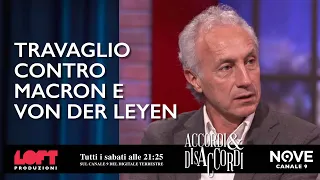 Travaglio contro Macron e Von der Leyen