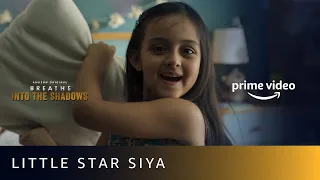 Little Star Siya | Breathe - Into The Shadows | Nithya Menen, Ivana Kaur | Amazon Original