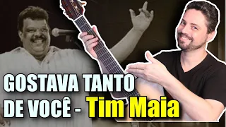 Como Tocar GOSTAVA TANTO DE VOCÊ - TIM MAIA | Aula De Violão Simplificada | SEM PESTANA