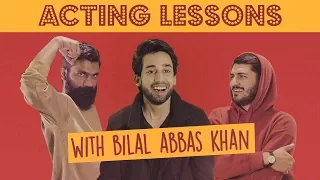 Acting Lessons ft. Bilal Abbas Khan | MangoBaaz