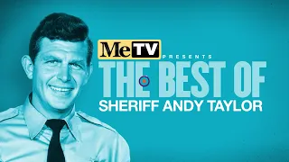 MeTV Presents the Best of Sheriff Andy Taylor