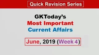 June 2019 Week 4(23-30 June) Current Affairs[English]