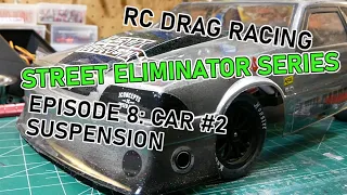 132 foot RC Drag Racing: Street Eliminator Series: Episode 8: Car #2 Suspension