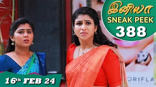Iniya Serial | EP 388 Sneak Peek | 16th Feb 2024 | Alya Manasa | Rishi | Saregama TV Shows Tamil