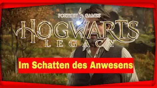 Hogwarts Legacy Im Schatten des Anwesens