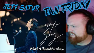 FIRST TIME HEARING JEFF SATUR "Why Don't You Stay" Reaction || FAN FRIDAY