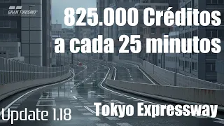 Gran Turismo 7 - Ganhe $ 825.000 créditos a cada 25 minutos - Tokyo Expressway
