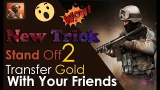 How to share Standoff 2 Gold with Friends. New Update 2019