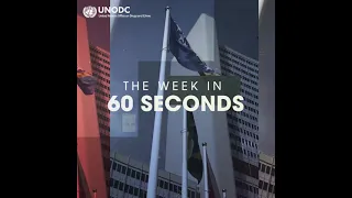 UNODC in 60 seconds - 24.09.21