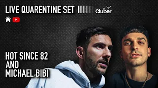 Hot Since 82 & Michael Bibi - Live Quarentine Set