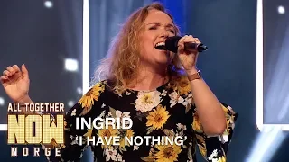 All Together Now Norge | Ingrid performs I Have Nothing by Whitney Houston | TVNorge