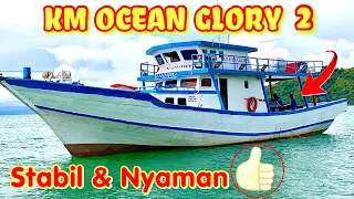 REVIEW KAPAL MANCING STABIL DAN NYAMAN‼️ | KM OCEAN GLORY 2