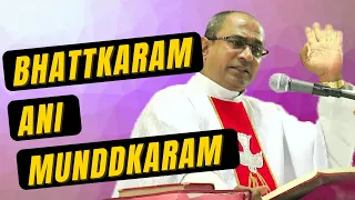 Sermon - Bhattkaram ani Munddkaram - Fr. Kenneth Teles