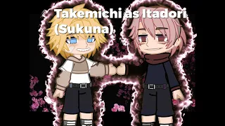 Tokyo Revengers react to Takemichi as Itadori Yuji(sukuna)/Токийские Мстители реагируют на Такемичи.