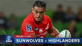 Sunwolves v Highlanders | Super Rugby 2019 Rd 11 Highlights