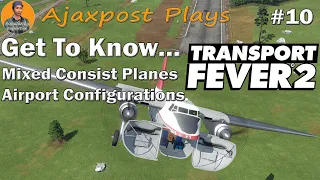 Transport Fever 2 : Mixed Consist Planes : Get To Know Airports