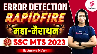 Error Detection Marathon For SSC MTS 2023 | Spotting Errors For SSC MTS 2023 | By Ananya Ma'am