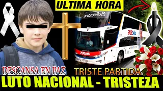 🔴¡ ULTIMA HORA ! HACE UNAS HORAS ! muy malas noticias LUTO NACIONAL! TRISTE NOTICIA - incidente