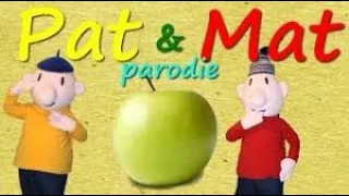 (Parodie od Piškise) Pat & Mat Jablko