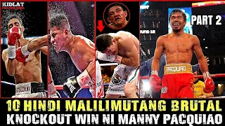 | PART 2 | 10 hindi malilimutang brutal knock out win ni Manny Pacquiao Ginulat ang mundo ng Boxing