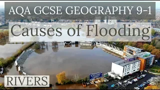 CAUSES OF FLOODING & FLOOD HYDROGRAPHS - AQA GCSE 9-1 Geography 2019
