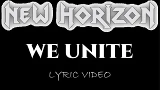 New Horizon - We Unite - 2022 - Lyric Video