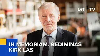 In memoriam. Gediminas Kirkilas | Laba diena, Lietuva | 2024-04-23