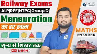 Railway Exams 2024 | Mensuration (क्षेत्रमिति) | Mensuration with Basics | Maths by Sahil Sir