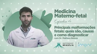 MATERNO-FETAL | Principais malformações fetais: quais são, causas e como diagnosticar