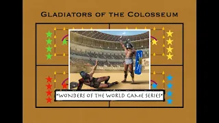 Gladiators of the Colosseum - World Wonder Game Series #5