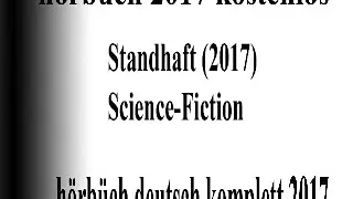 hörbuch sci fi 2017 deutsch komplett |gratis hörbuch science fiction 2017 release