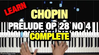 Chopin Prelude in E Minor Op. 28  No. 4 Piano Tutorial | Complete