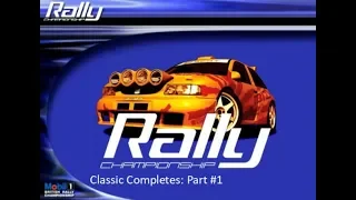 Classic Completes: Mobil 1 Rally Championship Part #1 (Arcade Mode)